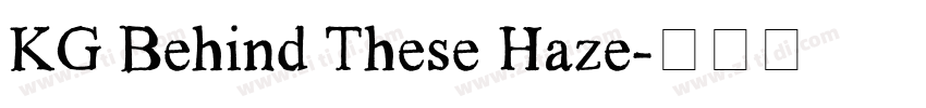 KG Behind These Haze字体转换
